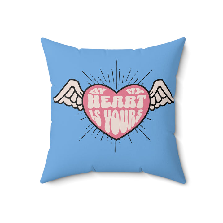 Spun Polyester Square Pillow - My Heart Is Yours