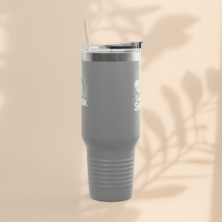 Don't Be Shellfish Insulated Travel Mug, 40oz