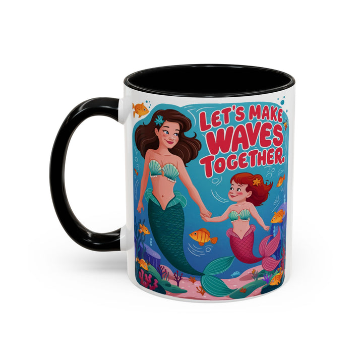 Accent Coffee Mug - Let's Make Waves Together