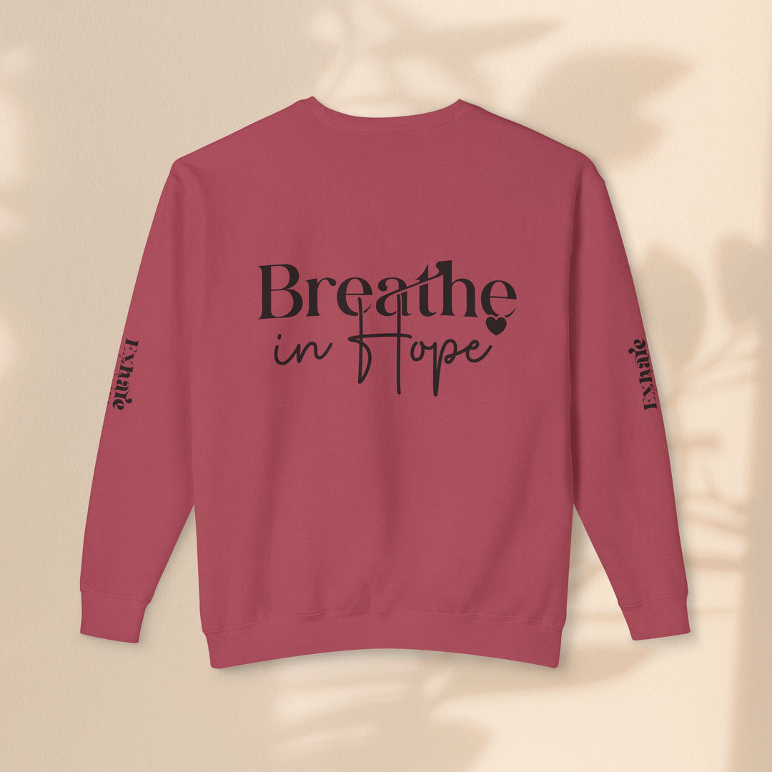 Unisex Lightweight Crewneck Sweatshirt - Breathe in Hope Exhale Worry