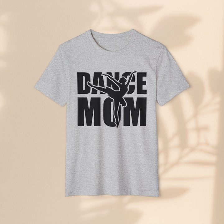 Dance Mom Organic T-Shirt - Eco-Friendly Apparel for Passionate Parents