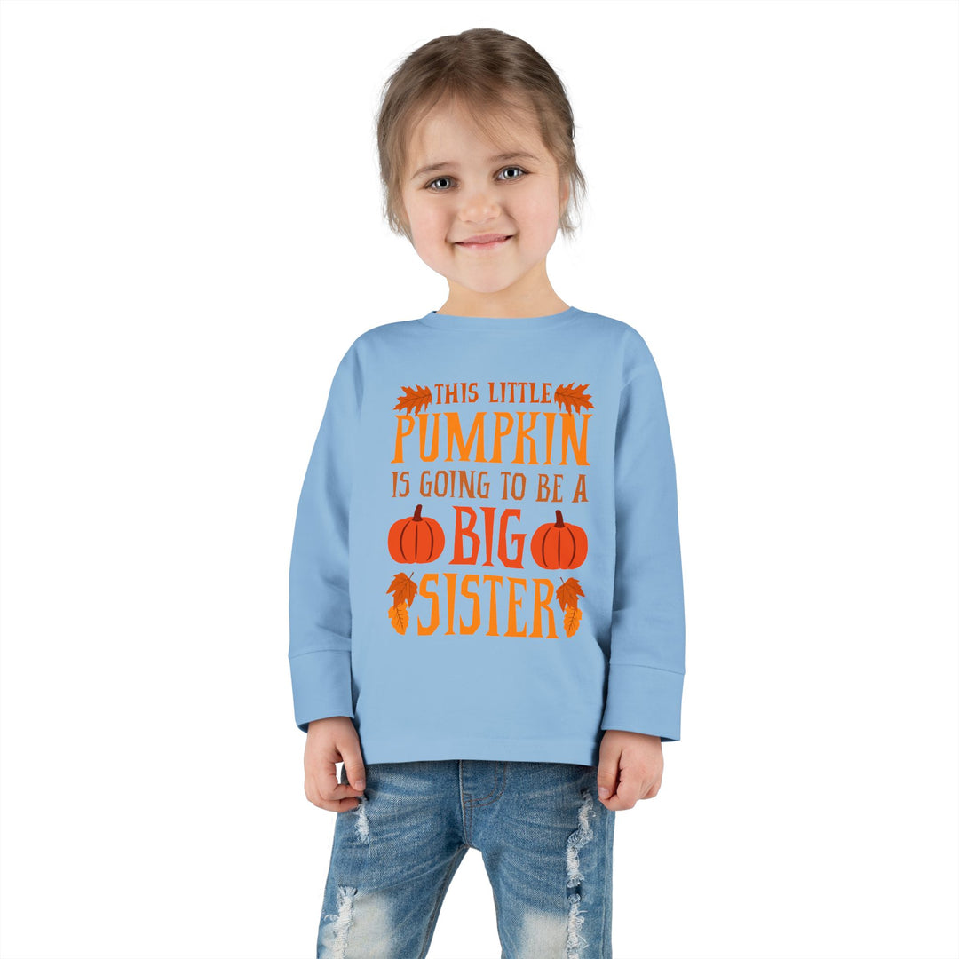 Toddler Long Sleeve Tee - Big Sister Pumpkin