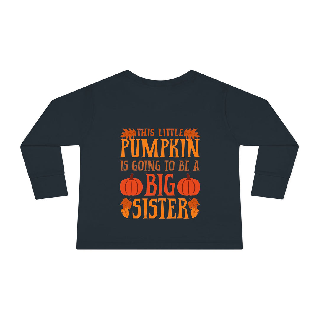 Toddler Long Sleeve Tee - Big Sister Pumpkin