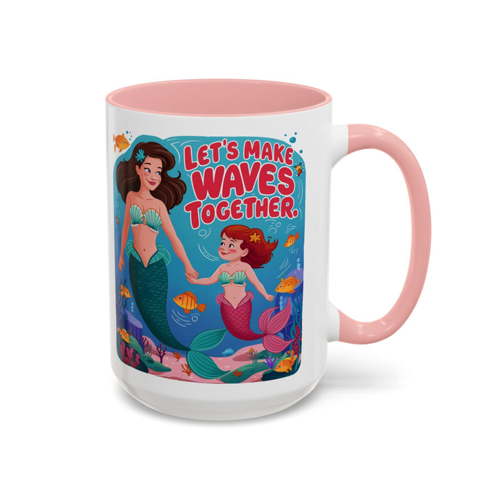 Accent Coffee Mug - Let's Make Waves Together