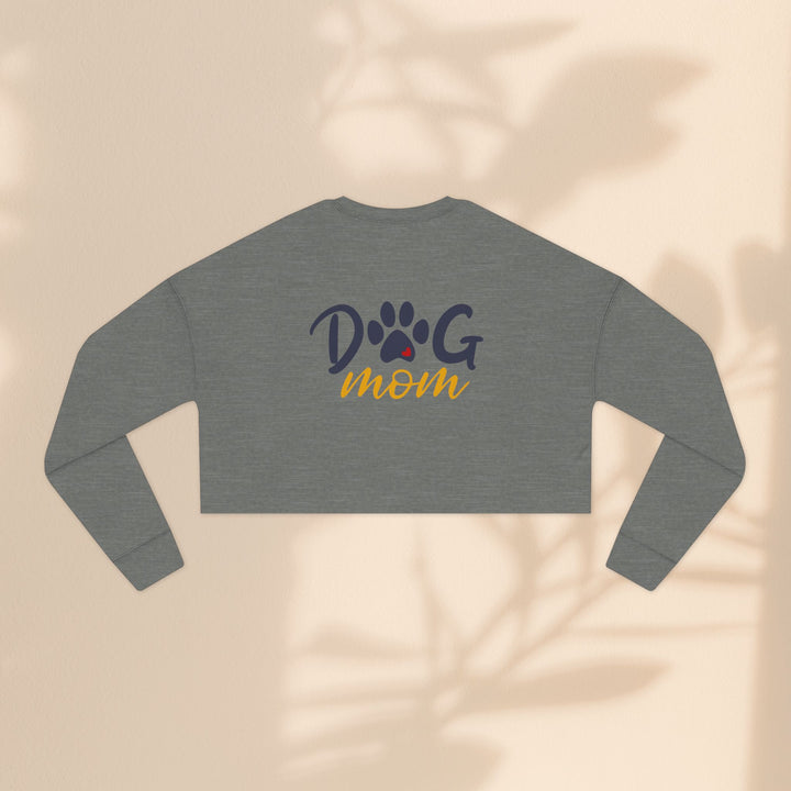 Dog Mom Cropped Sweatshirt - Perfect Gift for Dog Lovers