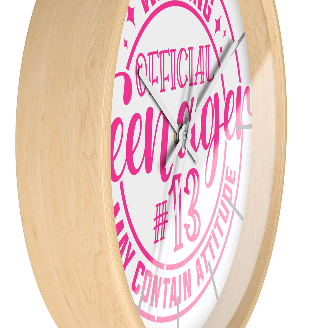 Teenager #13 Wall Clock — "Warning: May Contain Attitude" Pink Birthday Gift