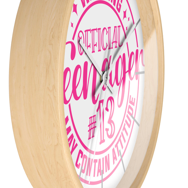 Teenager #13 Wall Clock — "Warning: May Contain Attitude" Pink Birthday Gift