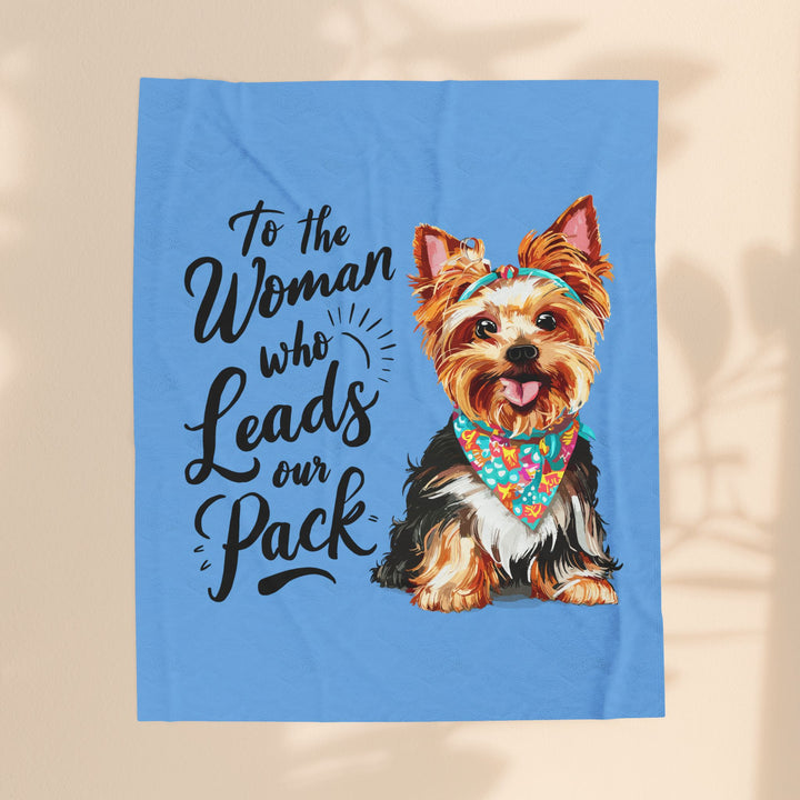 Dog Lover's Velveteen Plush Blanket - 'To the Woman Who Leads Our Pack'