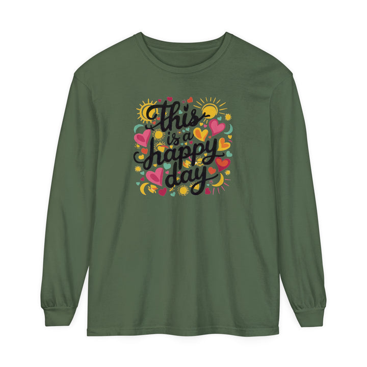 Unisex Garment-dyed Long Sleeve T-Shirt - This is a Happy Day