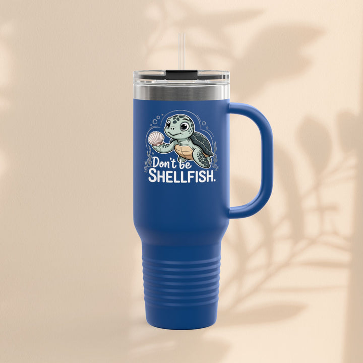 Don't Be Shellfish Insulated Travel Mug, 40oz
