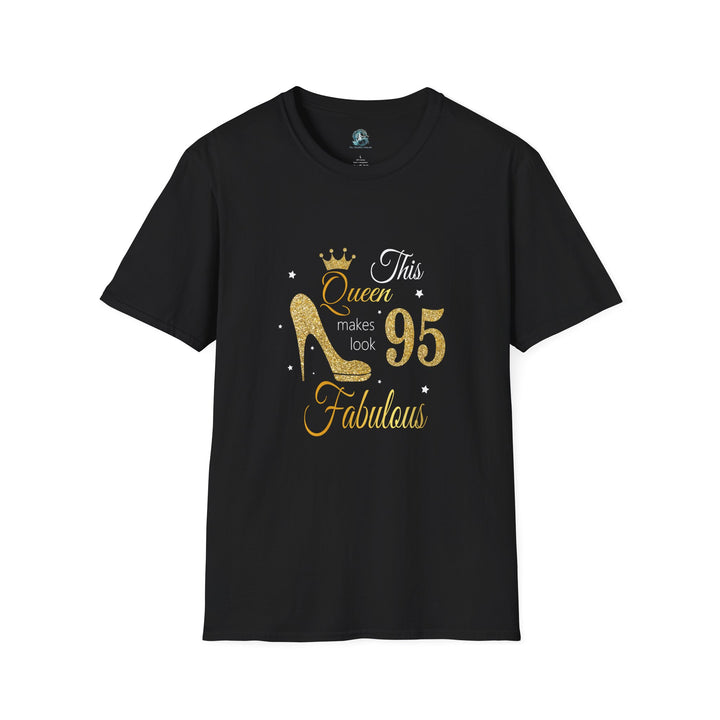 95 year old Fabulous Queen T-Shirt, Stylish Graphic Tee, Birthday Gift, Fashion Top, Statement Shirt