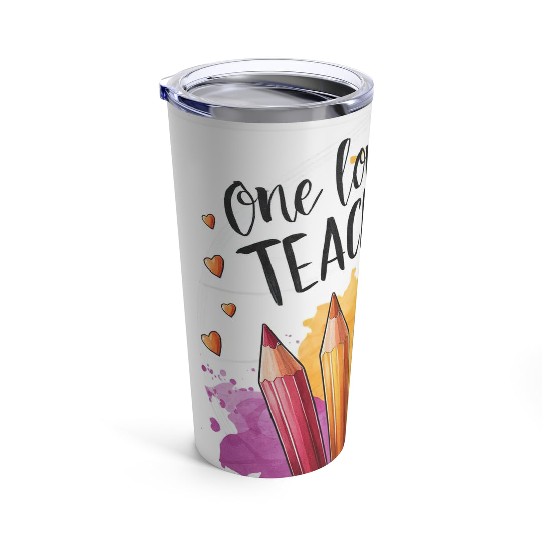 Tumbler 20oz - One Loved Teacher