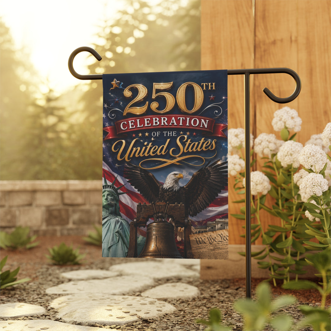 250th Celebration Garden Flag — Patriotic United States Anniversary Banner