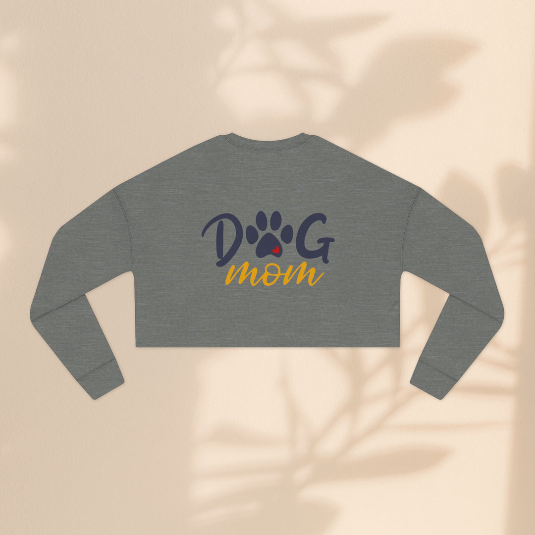Dog Mom Cropped Sweatshirt - Perfect Gift for Dog Lovers