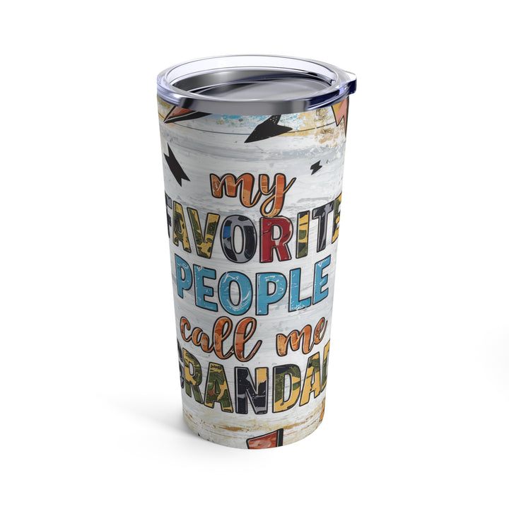 Tumbler 20oz - My Favorite People Call Me Grandpa