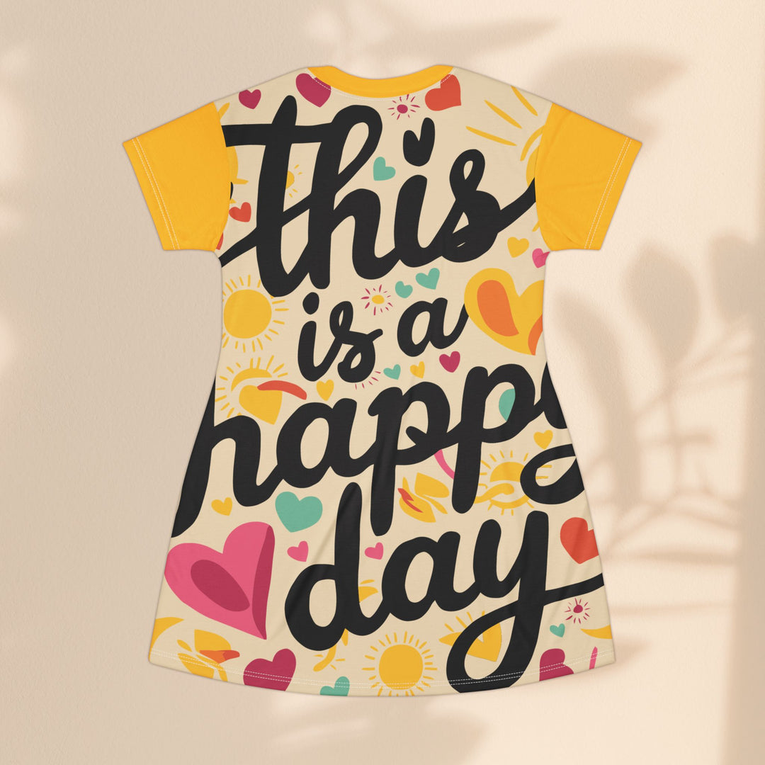 T-Shirt Dress  - This is a Happy Day