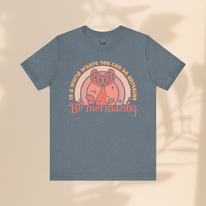 Unisex Jersey Short Sleeve Tee - Be Mermazing