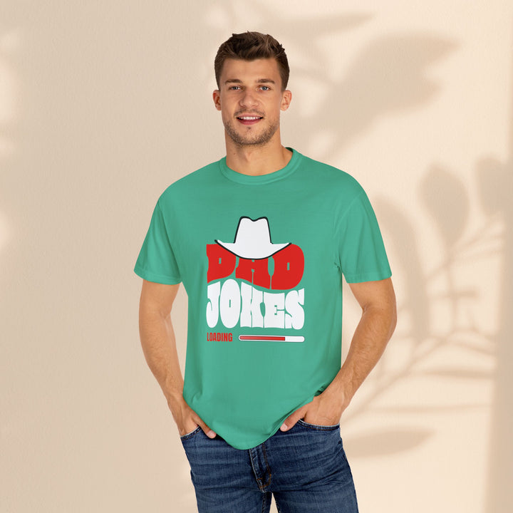 Funny Dad Jokes Unisex T-Shirt - Garment-Dyed Humor Tee