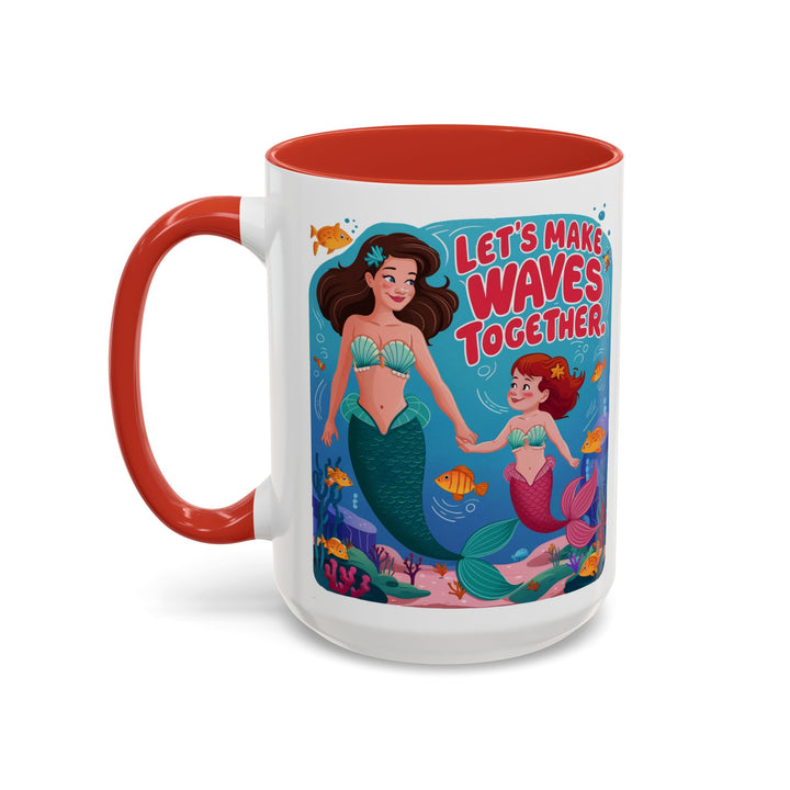 Accent Coffee Mug - Let's Make Waves Together