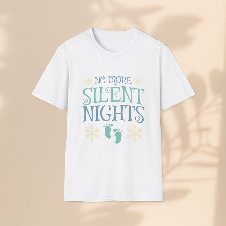 Unisex Softstyle T-Shirt - No more Silent Nights Pregnancy T-Shirt