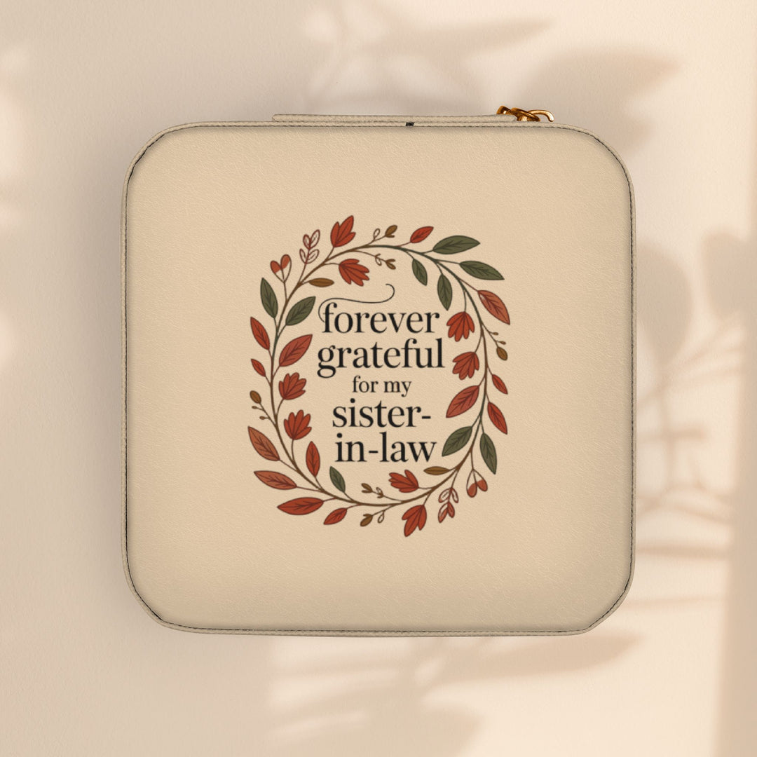 Sister-in-Law Jewelry Travel Case — "Forever Grateful" Compact Organizer