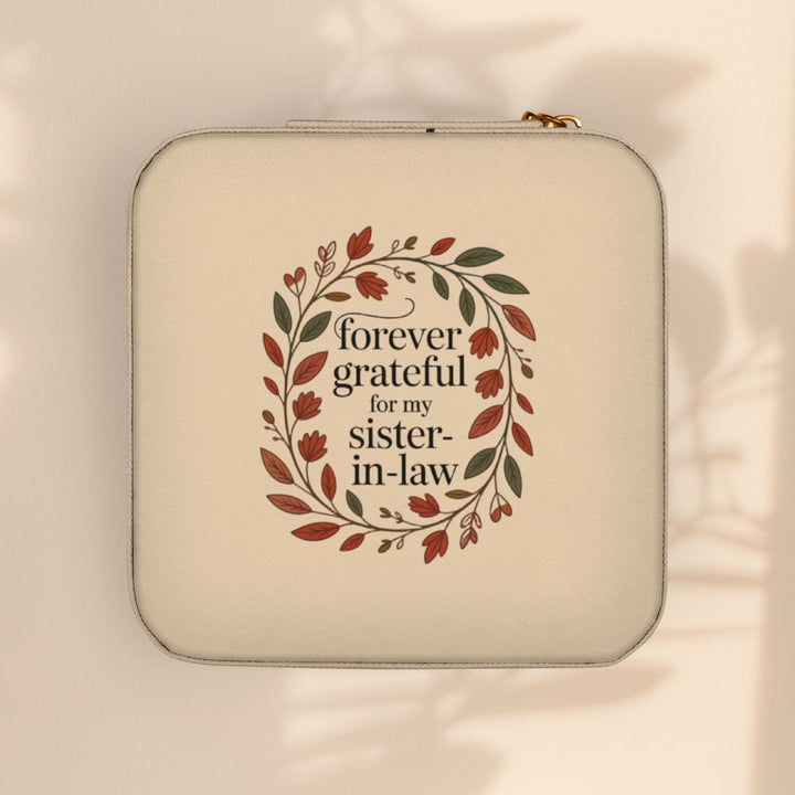 Sister-in-Law Jewelry Travel Case — "Forever Grateful" Compact Organizer