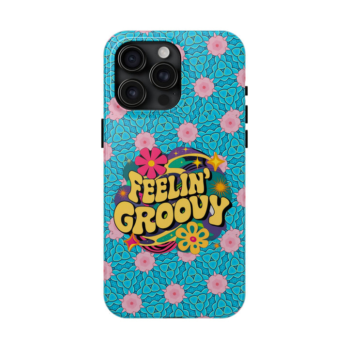 Tough Phone Cases - Feeling Groovy