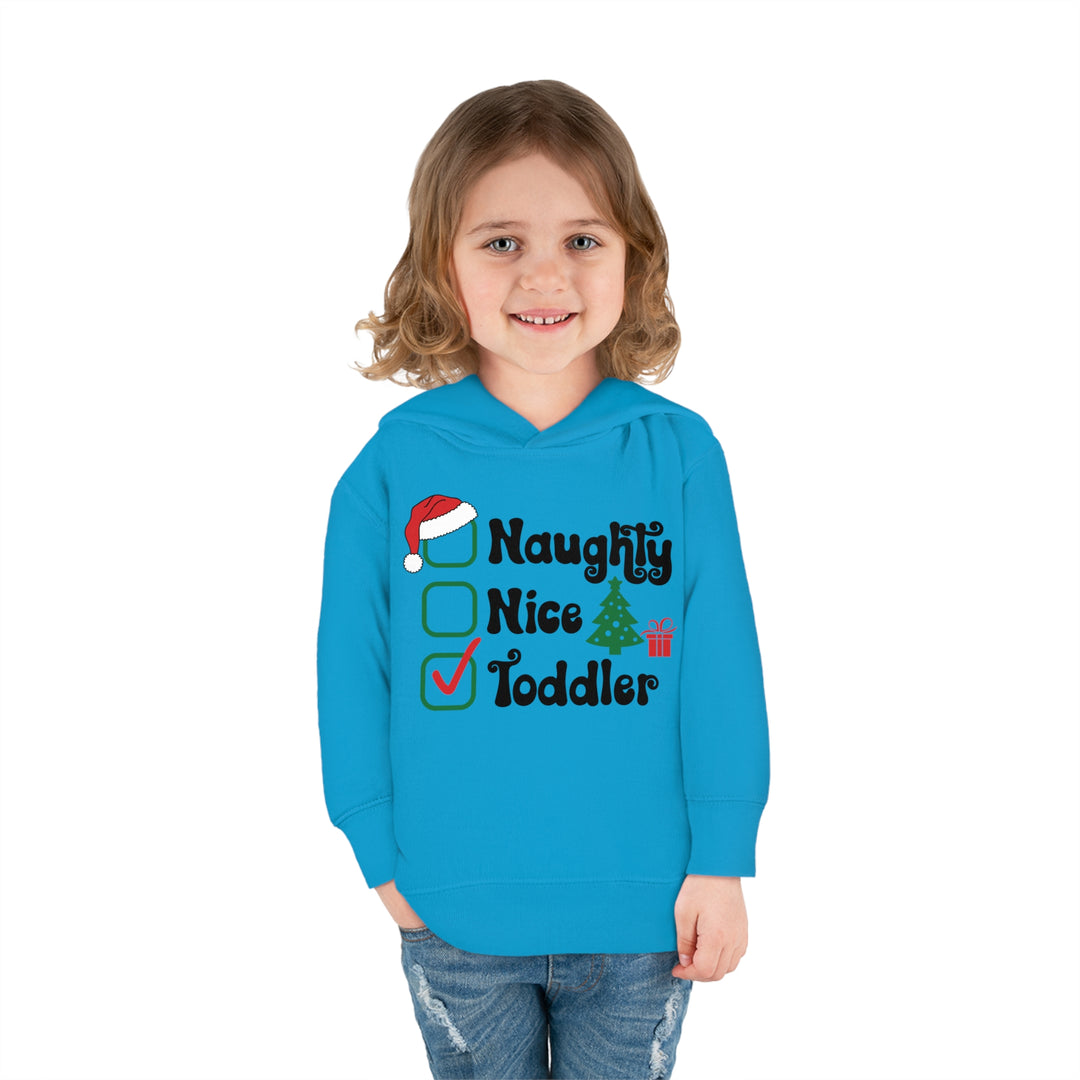 Toddler Pullover Fleece Hoodie - Naughty, Nice, Toddler