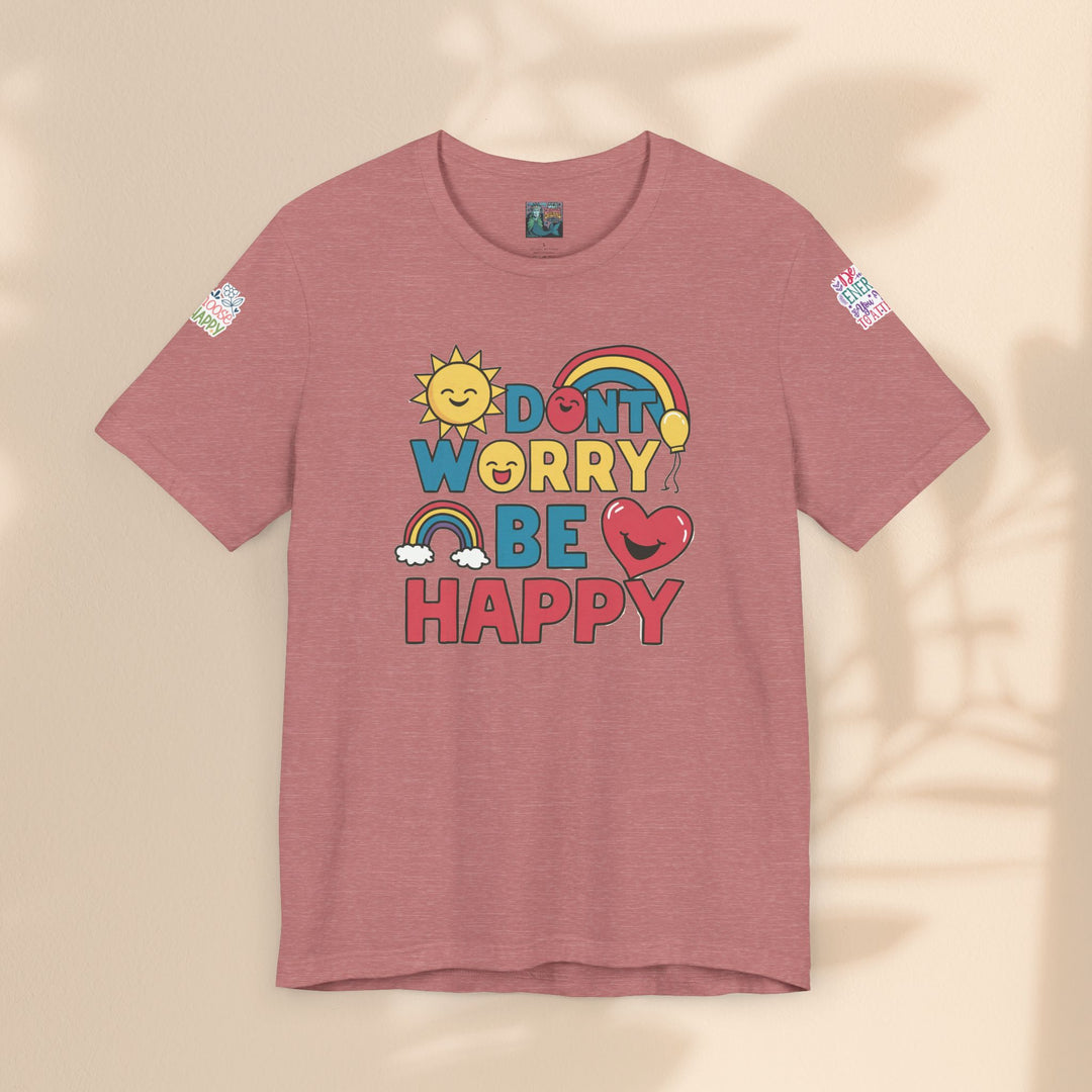 Don't Worry Be Happy Tee