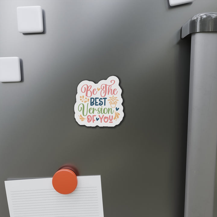 Die-Cut Magnets - Be Your Best