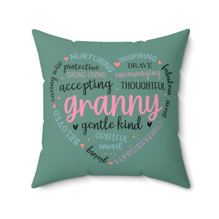 Love Granny Affirmation Square Pillow - Gentle Kind Decorative Cushion
