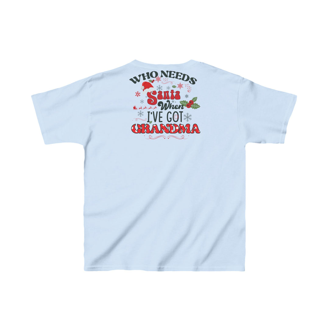 Kids Heavy Cotton™ Tee - Who Needs Santa When I Have Grandma