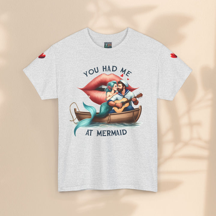 Unisex Heavy Cotton Tee - You Had Me At Mermaid