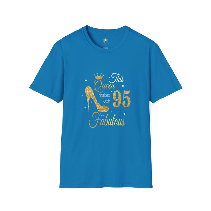 95 year old Fabulous Queen T-Shirt, Stylish Graphic Tee, Birthday Gift, Fashion Top, Statement Shirt