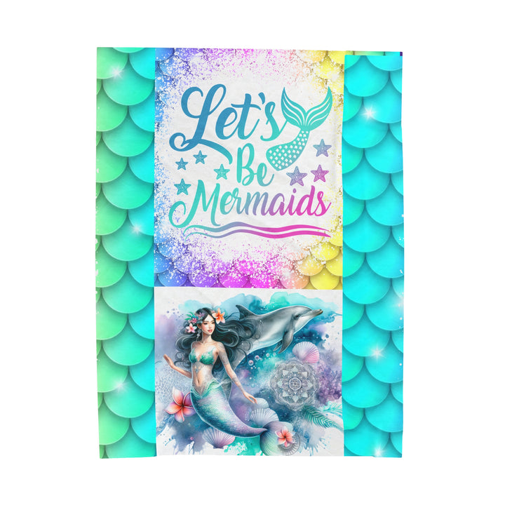 Velveteen Plush Blanket - Let's Be Mermaids