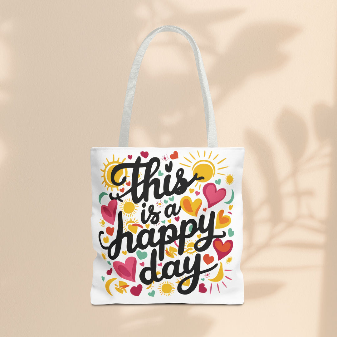 Tote Bag  - This is a Happy Day