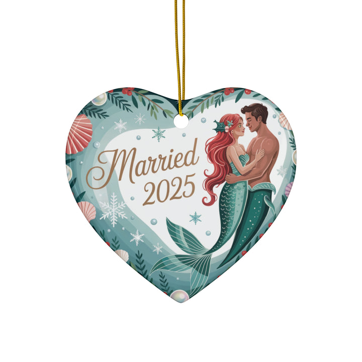 Married Mermaid 2025 Ceramic Ornament – Newlywed Christmas Tree Keepsake Gift