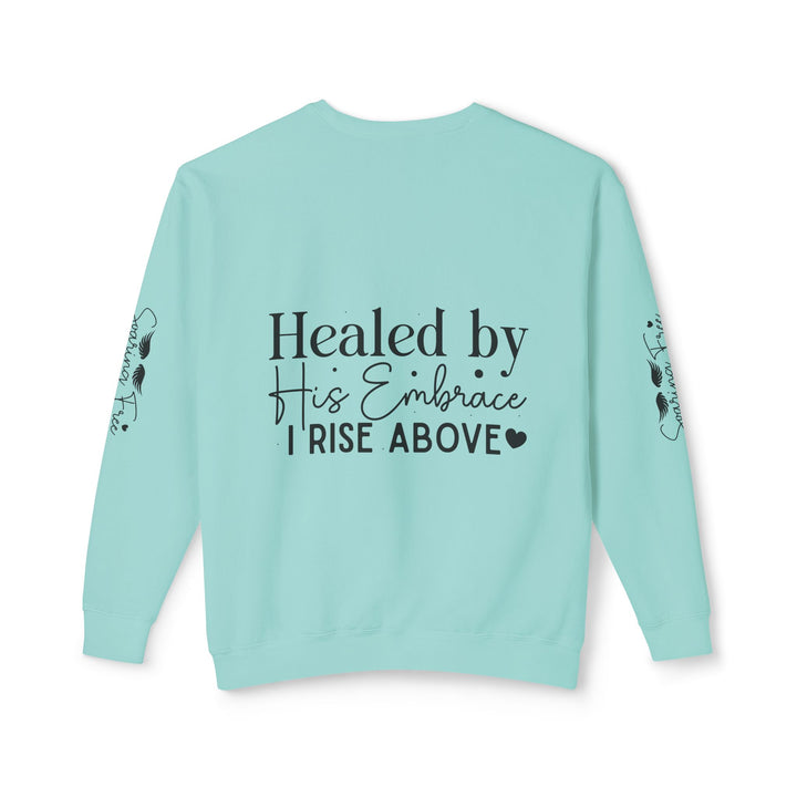 Unisex Lightweight Crewneck Sweatshirt - Healed By His Embrace