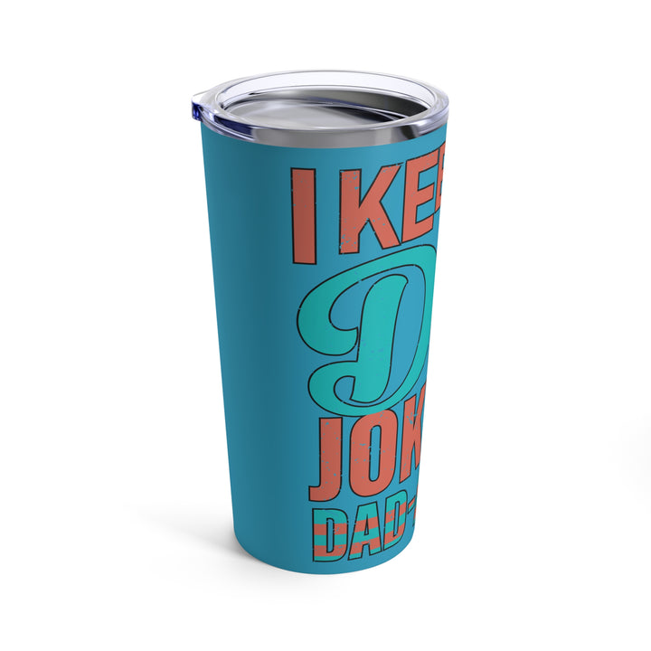 Tumbler 20oz - Dad Jokes