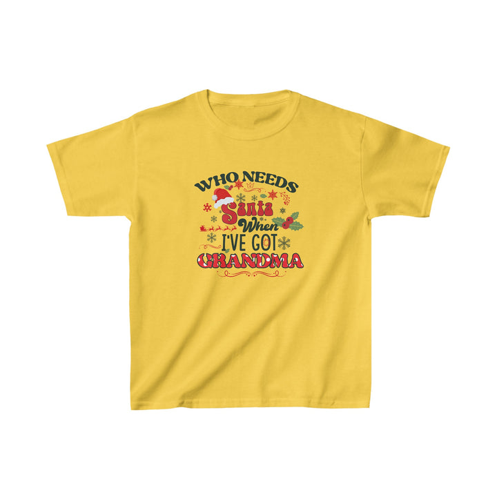 Kids Heavy Cotton™ Tee - Who Needs Santa. I have Grandma