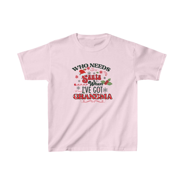 Kids Heavy Cotton™ Tee - Who Needs Santa. I have Grandma