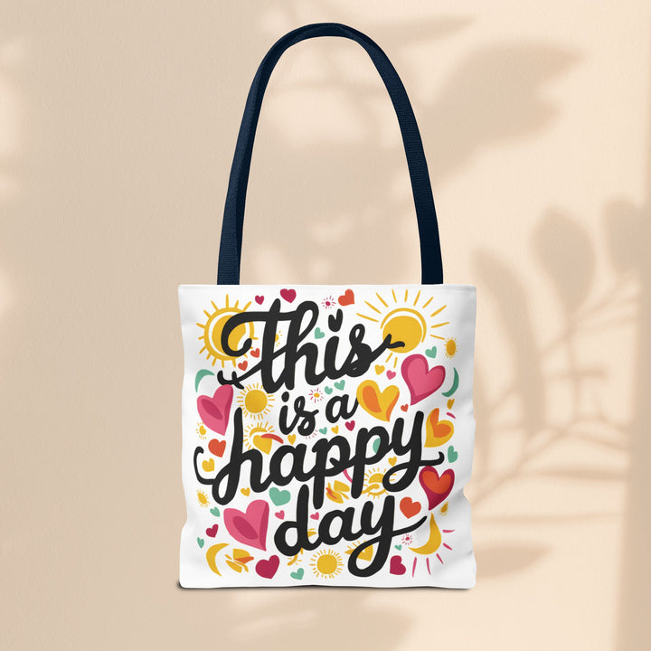 Tote Bag  - This is a Happy Day