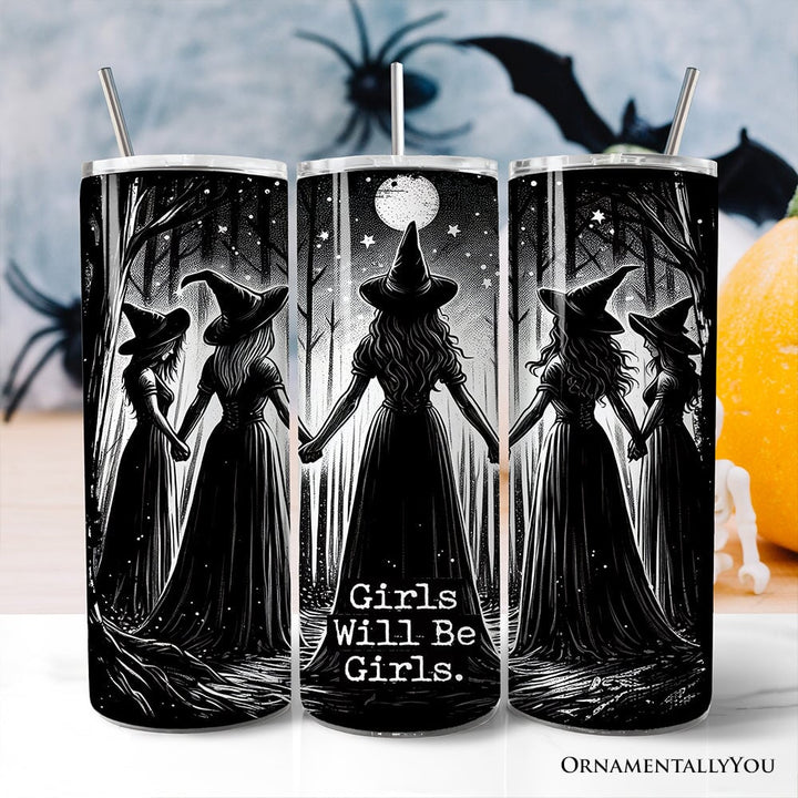 Girls Will Be Girls Personalized 20 oz Spooky Witch Tumbler