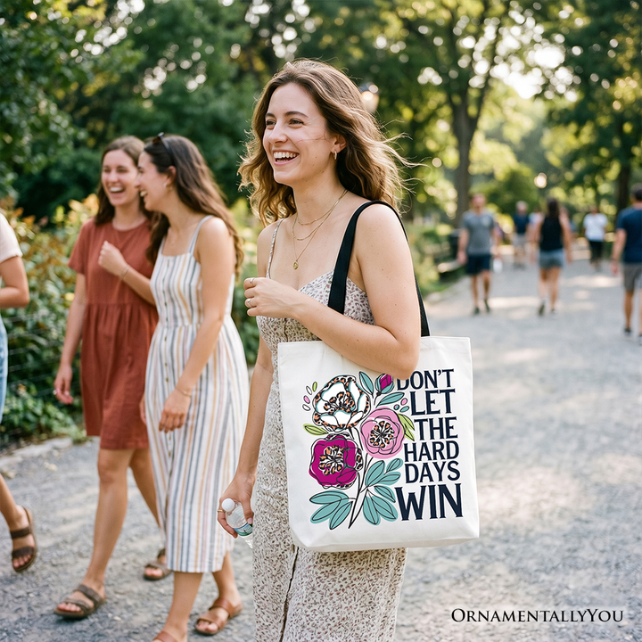 Don’t Let the Hard Days Win Floral Mental Health Tote Bag