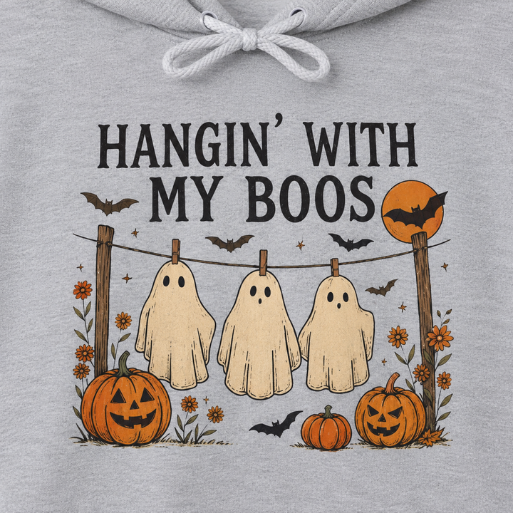 Hanging With My Boos - Halloween Hooded Sweatshirt
