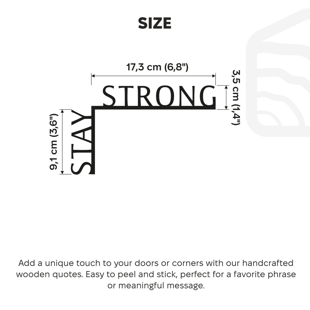 Stay Strong Wooden Corner Quote Sign | Inspirational Wood Wall Décor