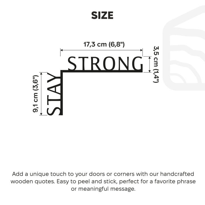 Stay Strong Wooden Corner Quote Sign | Inspirational Wood Wall Décor