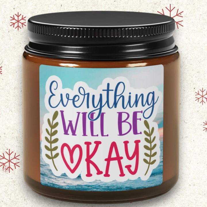 Candle Holder - Everything Will Be OK