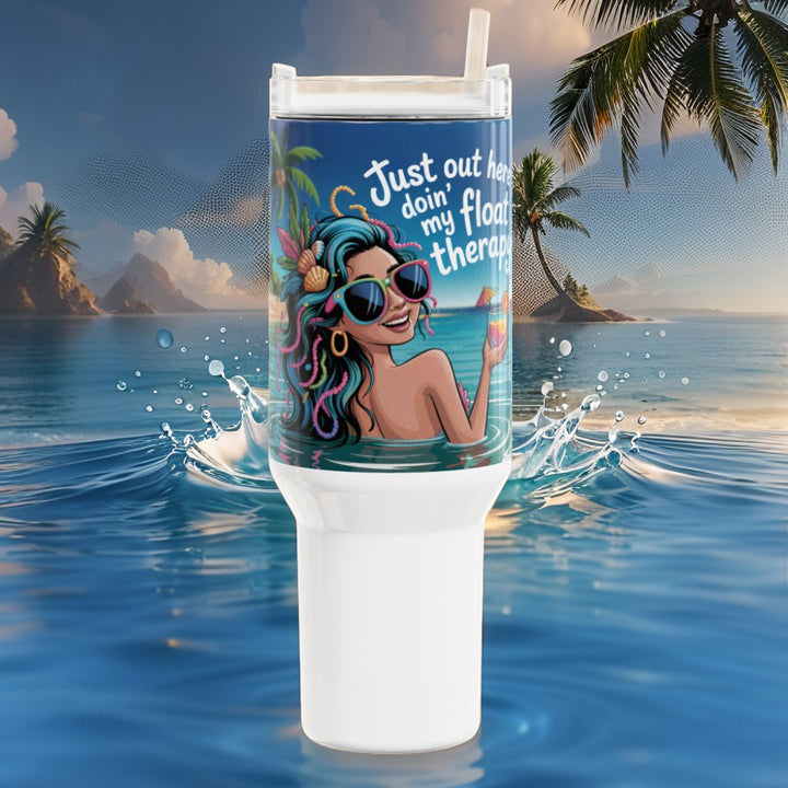 Tropical Oasis Tumbler, 40oz with 'Just out here doing my float therapy' design