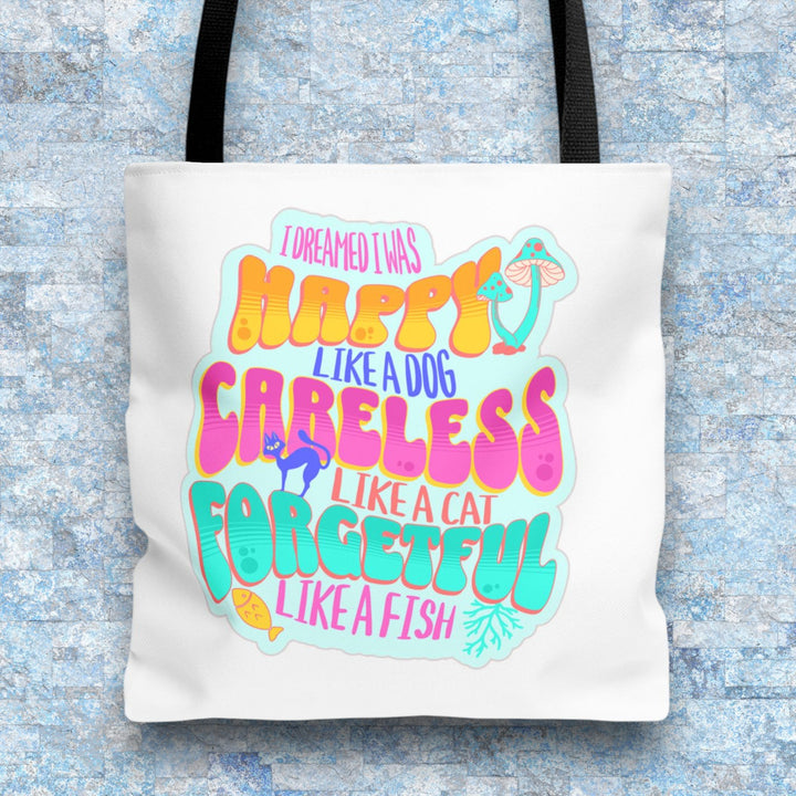 Tote Bag - Happy Like A Dog